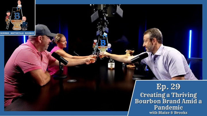 Ep. 29 - Creating a Thriving Bourbon Brand Amid a Pandemic with Blaize and Brooks